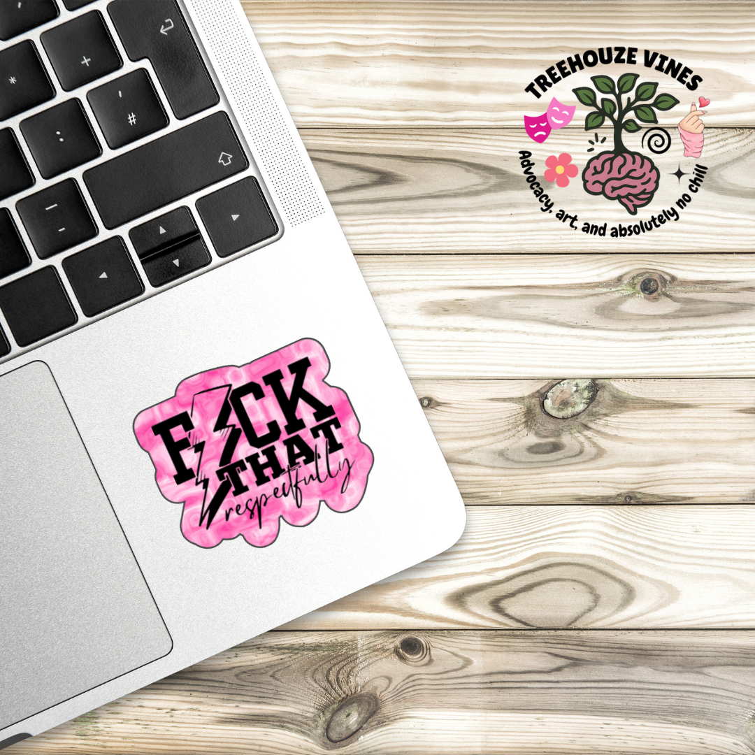 Sticker with pink marble background and the phrase “F*ck That Respectfully” in black text with a lightning bolt