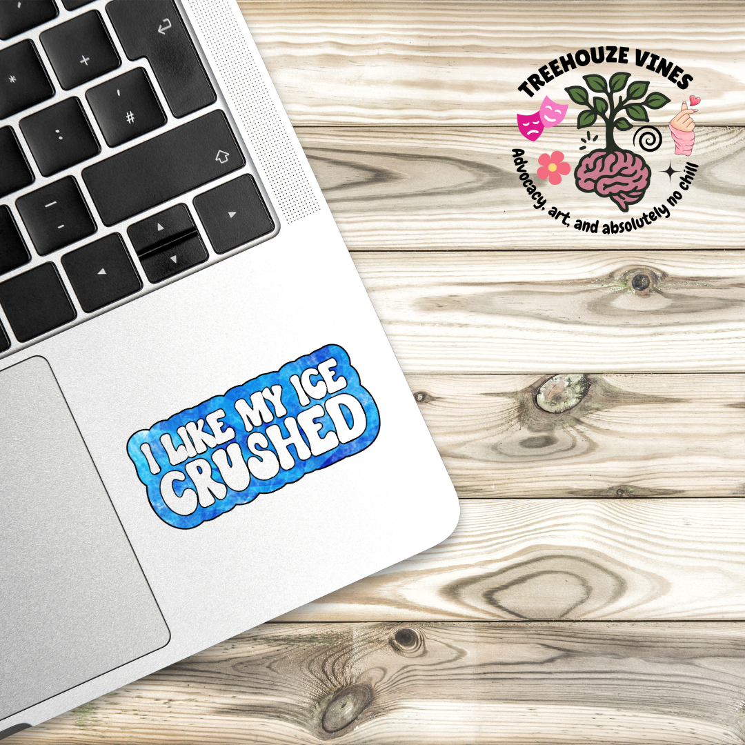 I Like My Ice Crushed Sticker