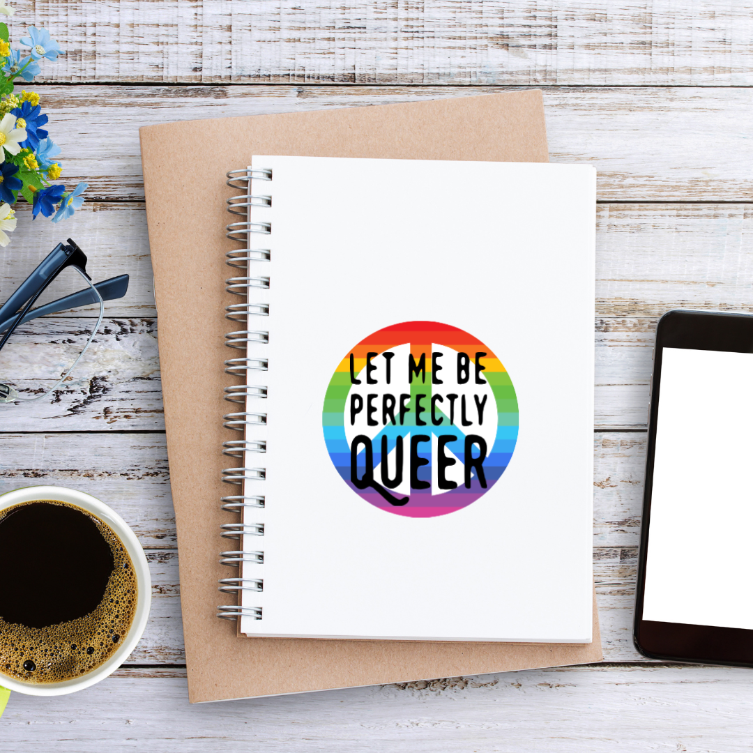 Let Me Be Perfectly Queer Pride Sticker