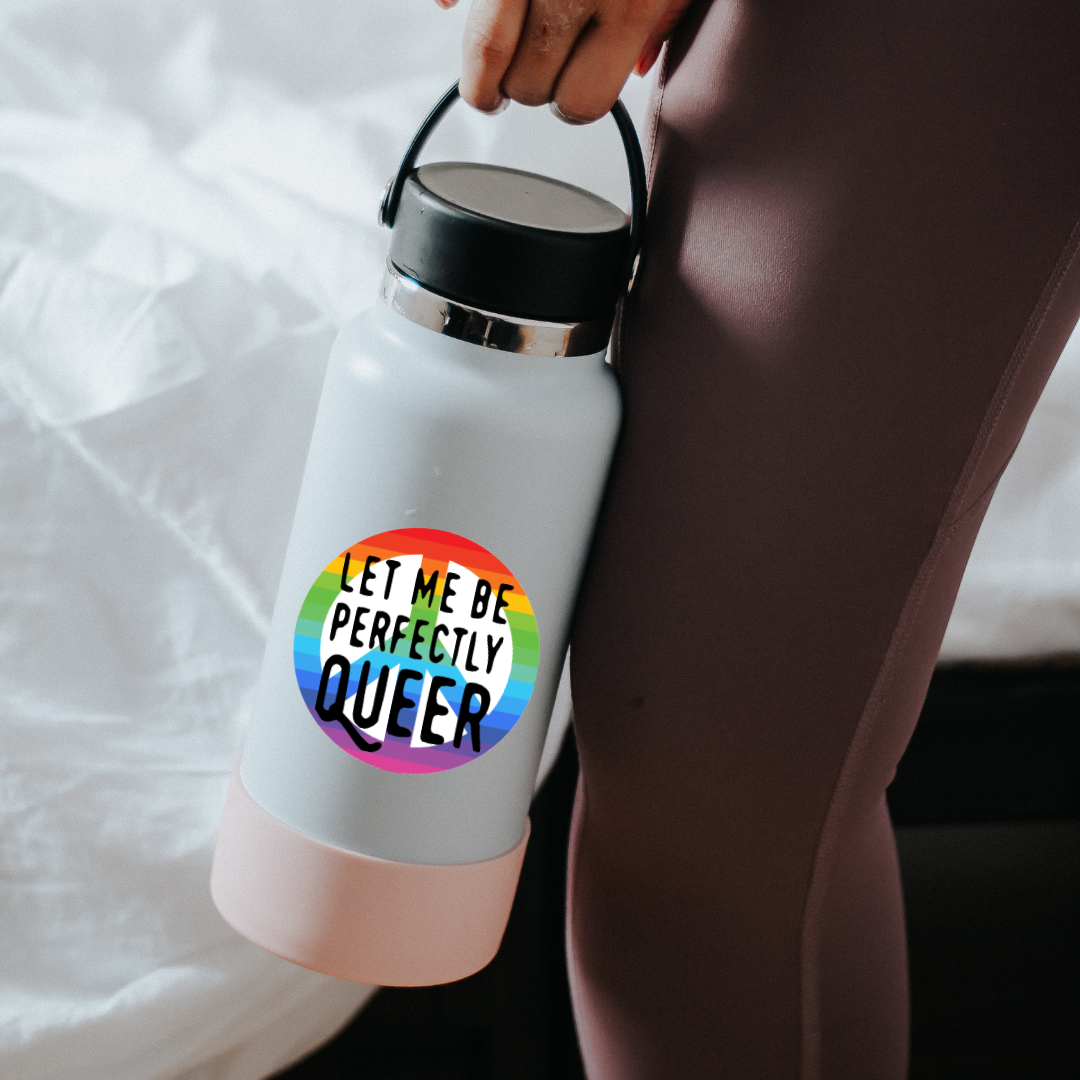 Let Me Be Perfectly Queer Pride Sticker