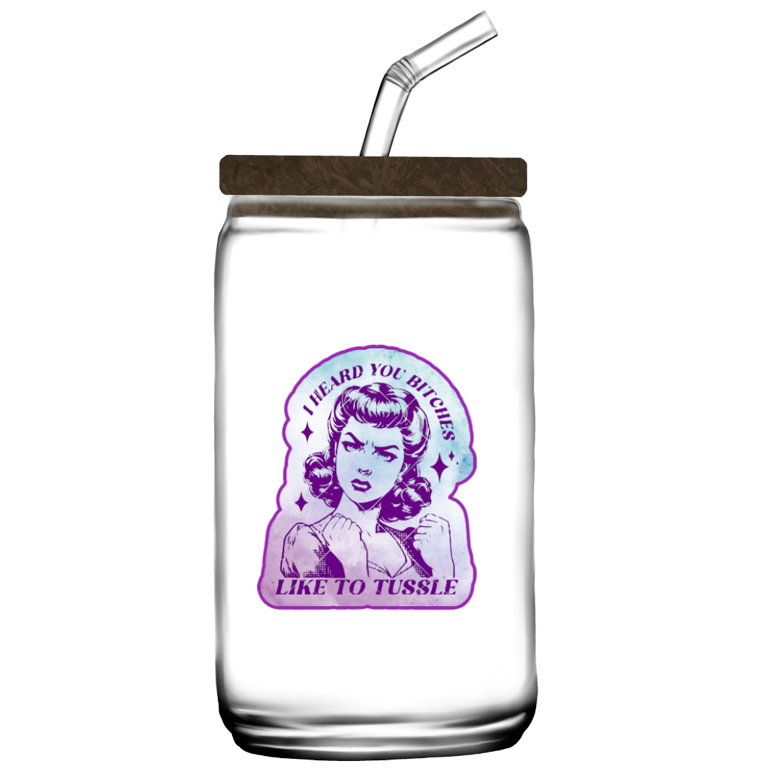 Sticker featuring a vintage-style woman with fists up and the phrase “I Heard You Bitches Like to Tussle” in purple and teal tones