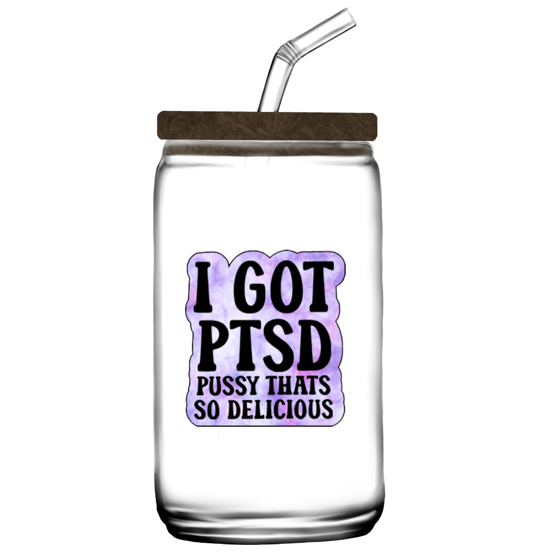 Purple tie-dye style sticker with bold black text that reads “I Got PTSD – Pussy That’s So Delicious”