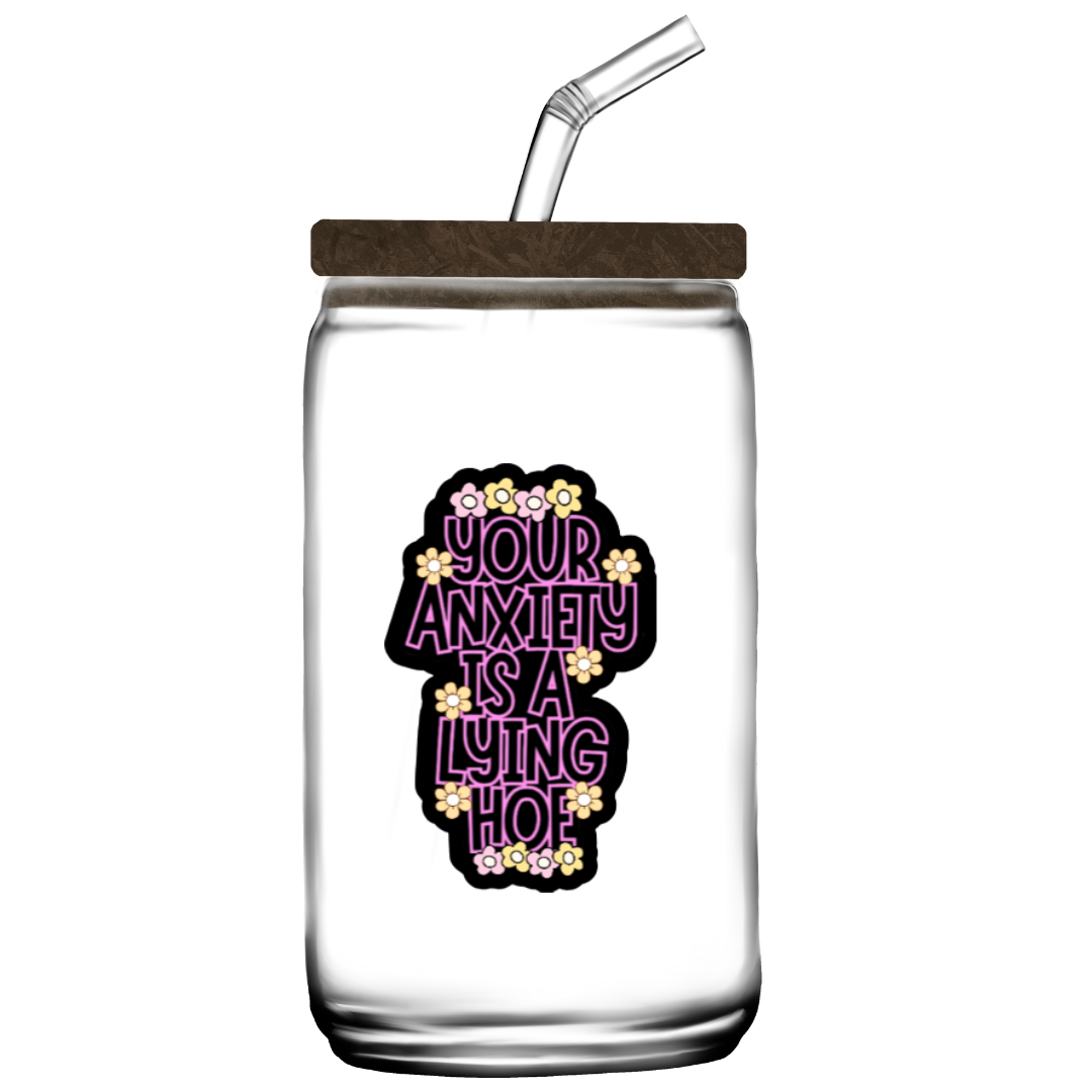 Holographic mental health sticker with the quote “Your Anxiety Is a Lying Hoe” in purple and white with flower doodles