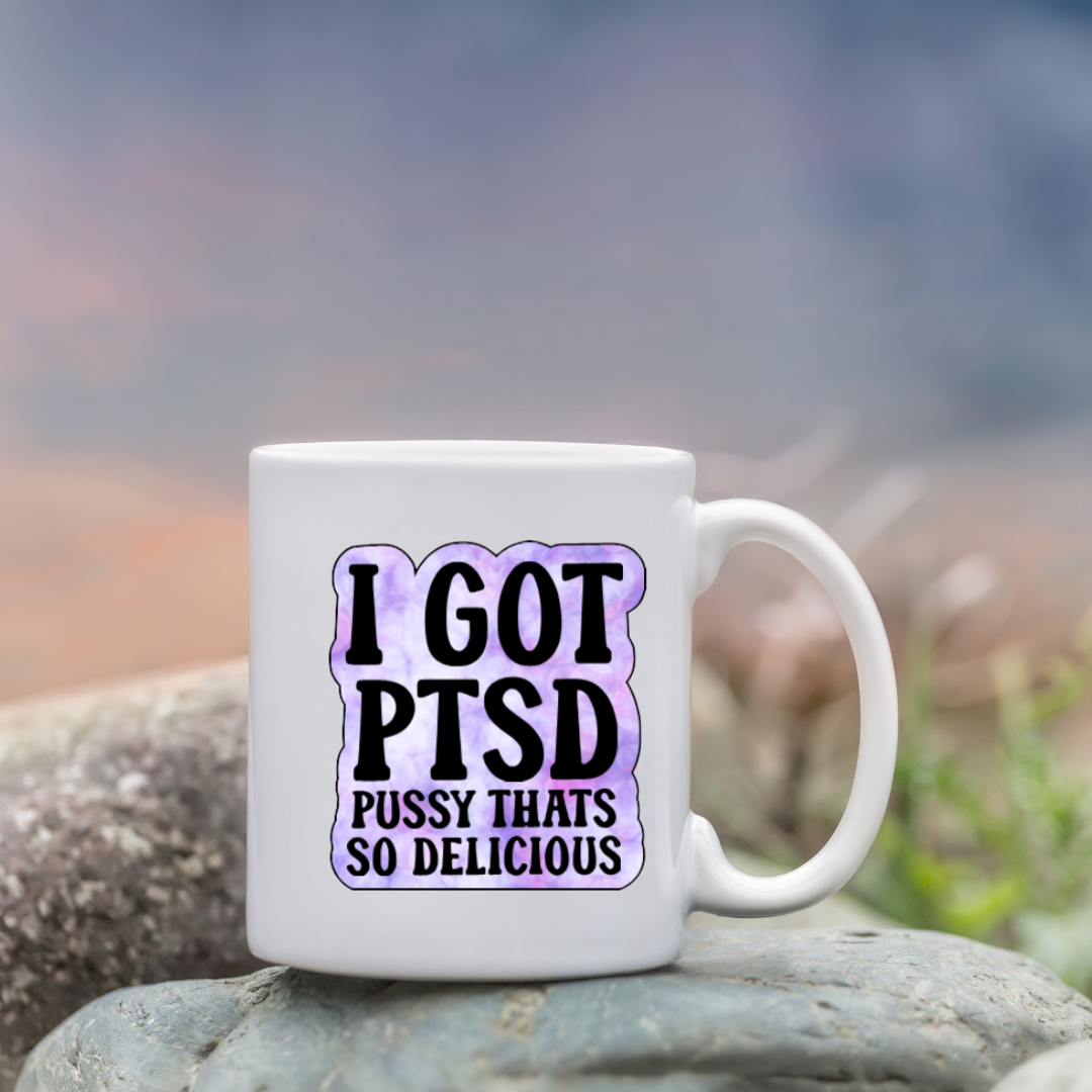 Purple tie-dye style sticker with bold black text that reads “I Got PTSD – Pussy That’s So Delicious”