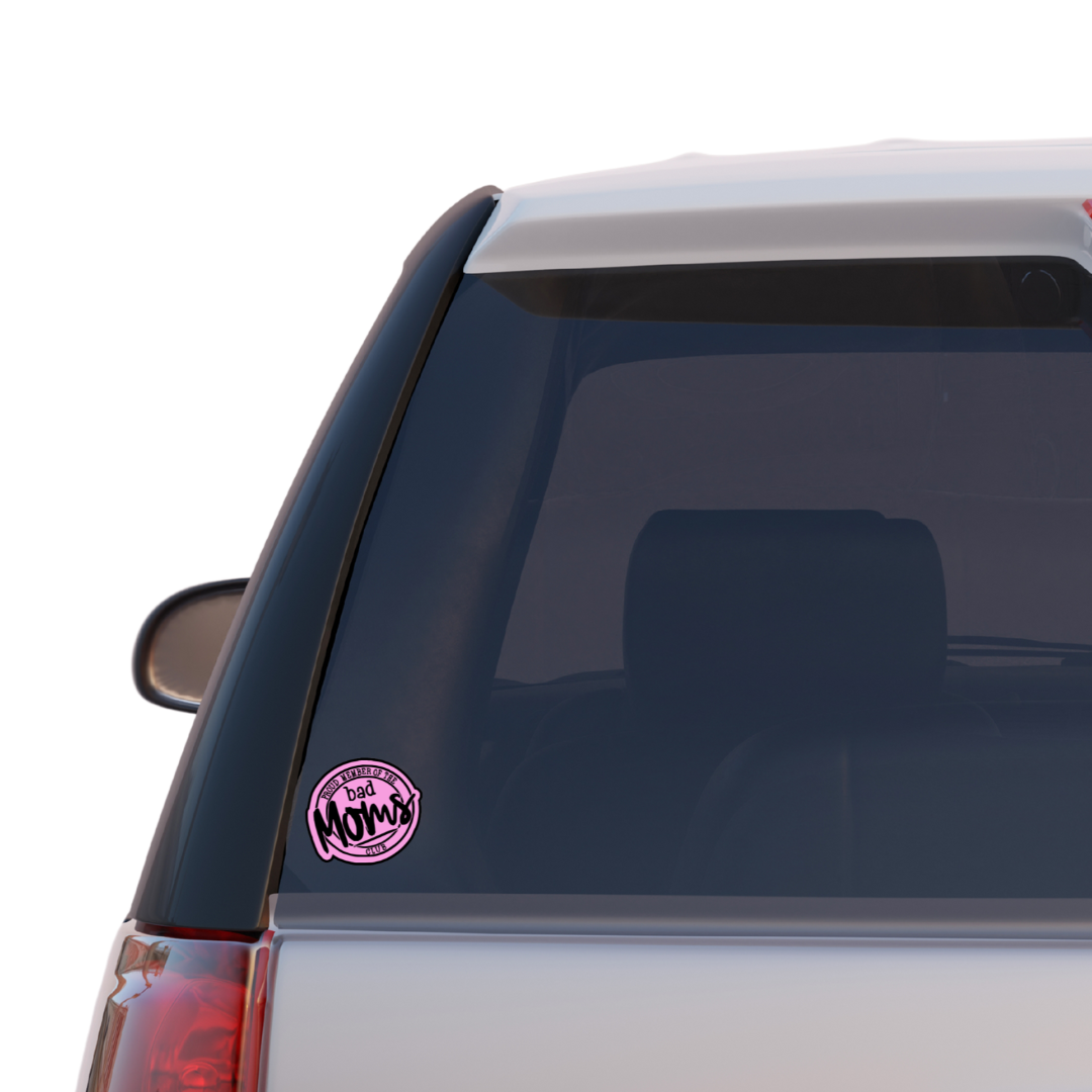 Bad Moms Club Sticker