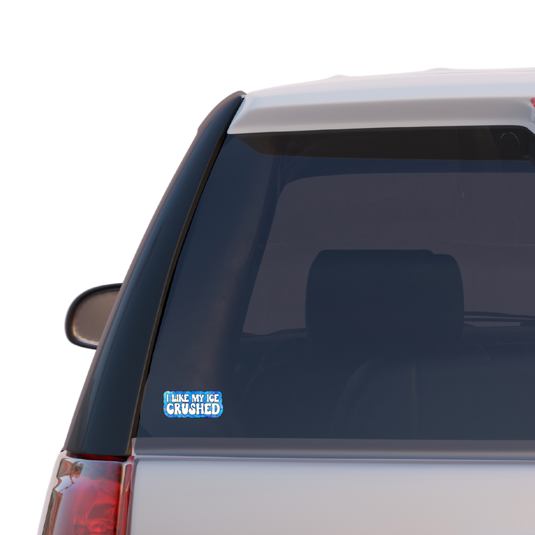 I Like My Ice Crushed Sticker
