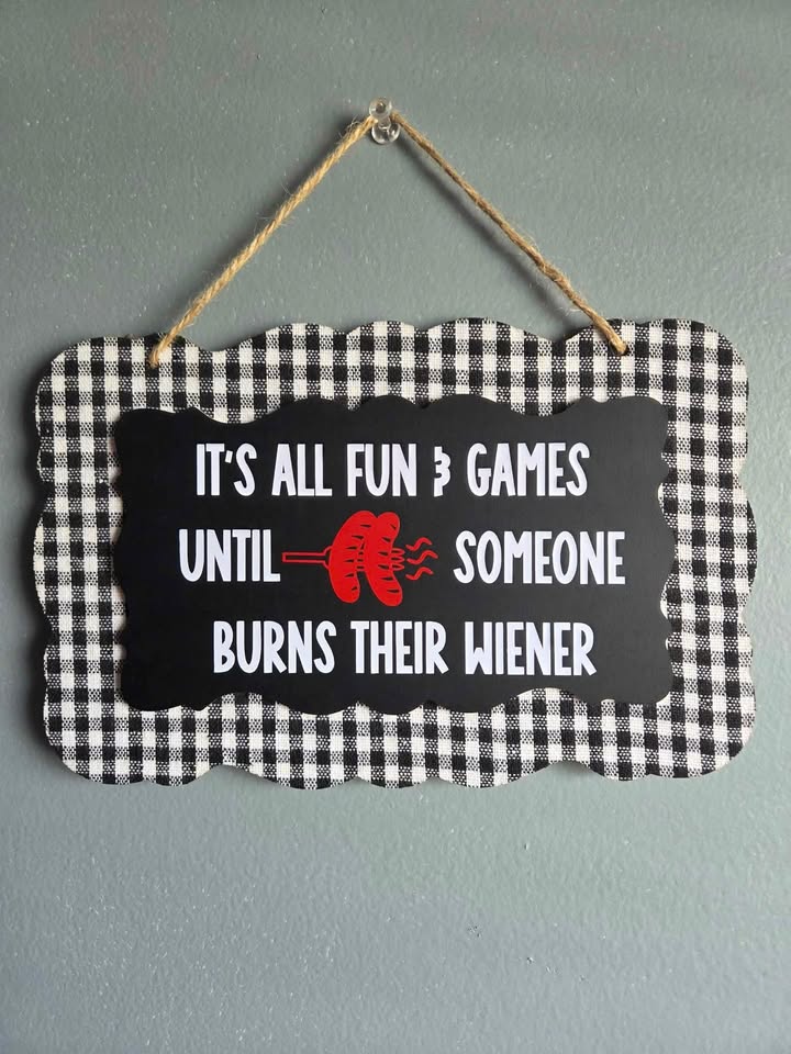 It's All Fun And Games Sign - Funny Camping Decor