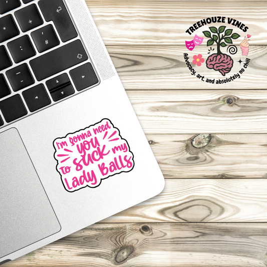 Suck My Lady Balls Sticker