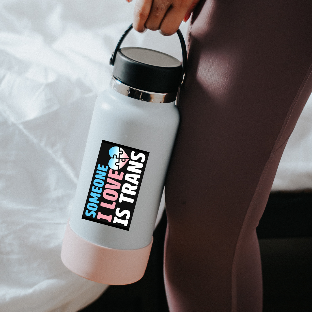 Someone I Love is Trans Sticker