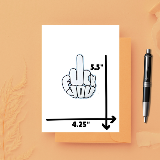 Funny Greeting Card - HEY - F*ck You - Middle Finger Pop-Up Card