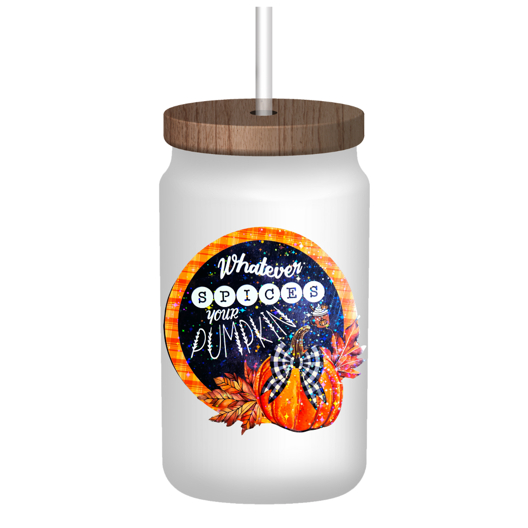 Pumpkin Spice Sticker – “Whatever Spices Your Pumpkin” – 7 inch Fall Decal