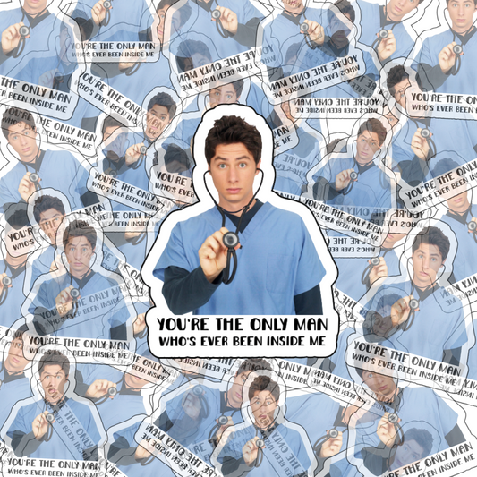 A collage-style sticker featuring a surprised male character in blue scrubs holding a stethoscope with the phrase: "You're the only man who's ever been inside me."