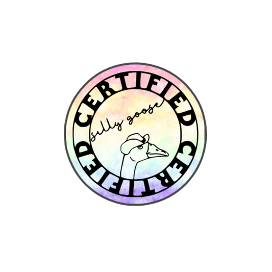 Certified Silly Goose Sticker