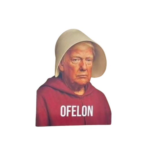 Ofelon – Trump Handmaid’s Tale Parody Sticker