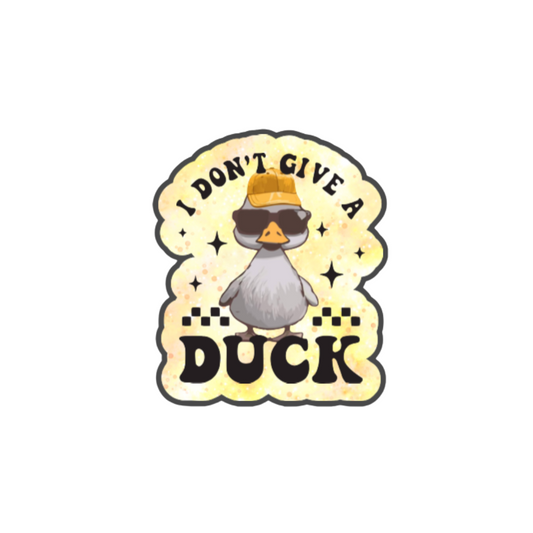 I Don’t Give a Duck Sticker