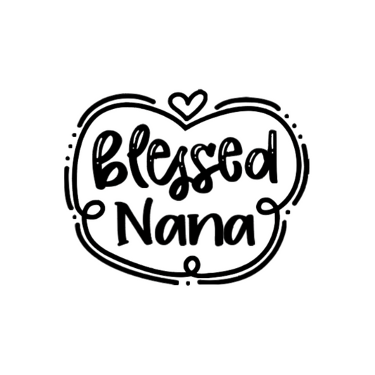 Black vinyl decal that reads “Blessed Nana” in playful hand lettering with heart and swirly border design